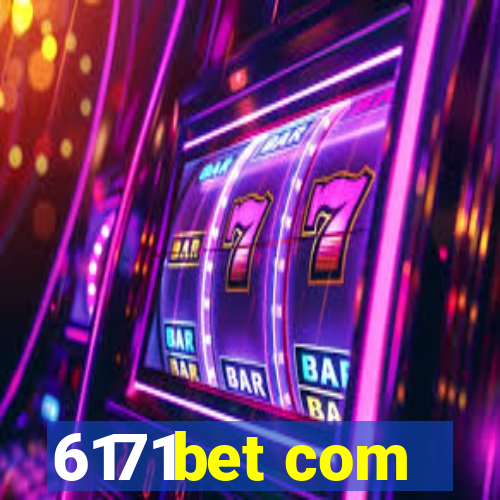 6171bet com